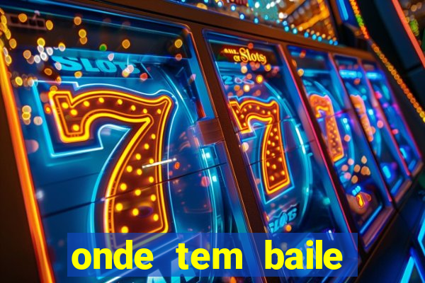 onde tem baile hoje em joinville